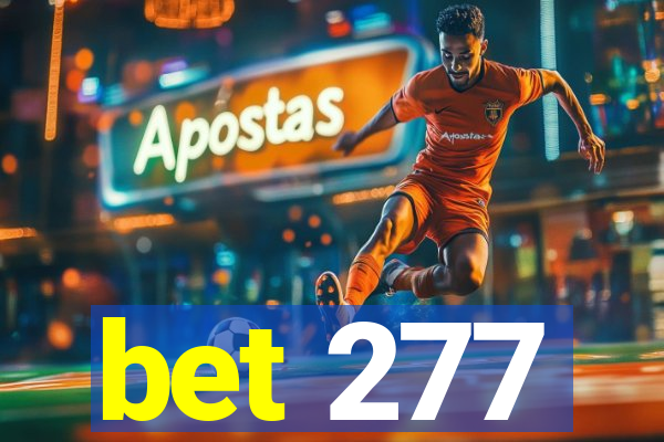 bet 277